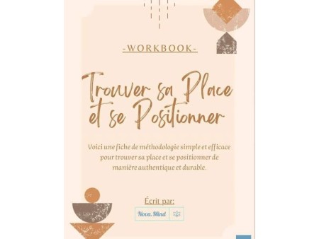 Trouver sa place et se positionner